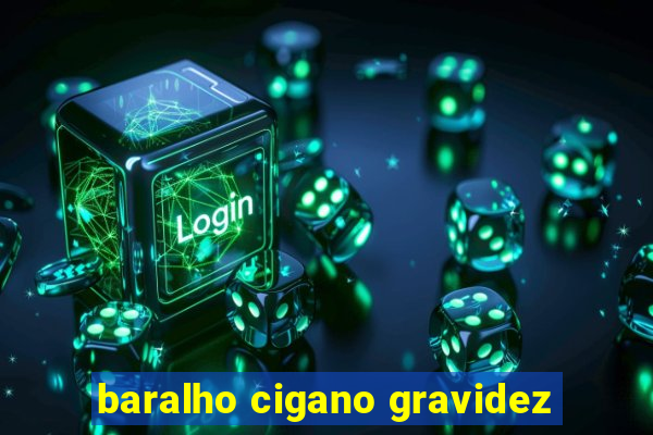 baralho cigano gravidez